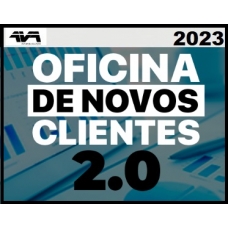 Oficina de Novos Clientes 2.0 (AVA - Brasil 2023) 